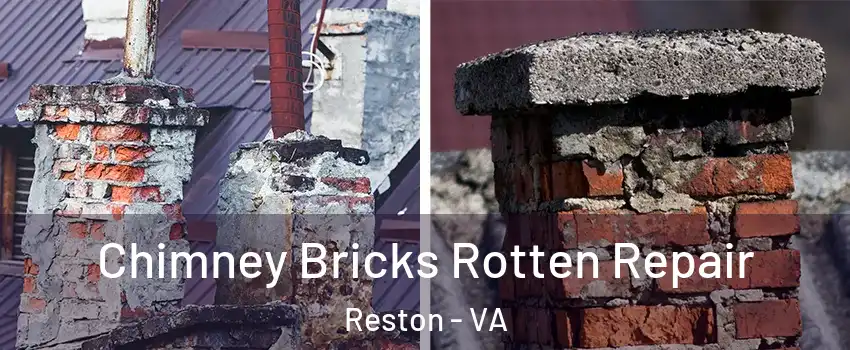  Chimney Bricks Rotten Repair Reston - VA