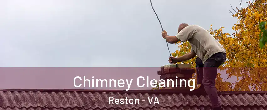  Chimney Cleaning Reston - VA
