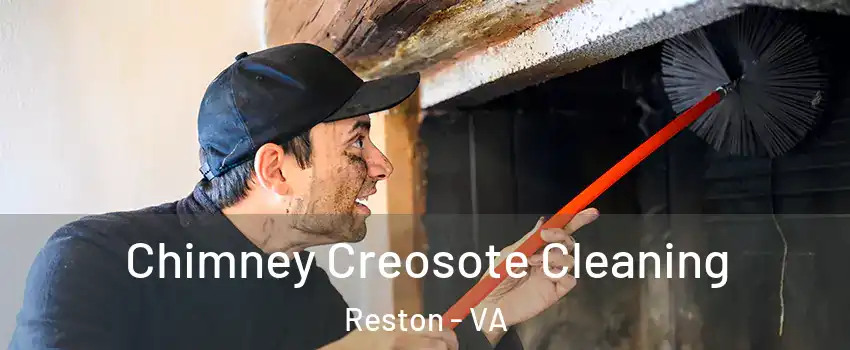  Chimney Creosote Cleaning Reston - VA
