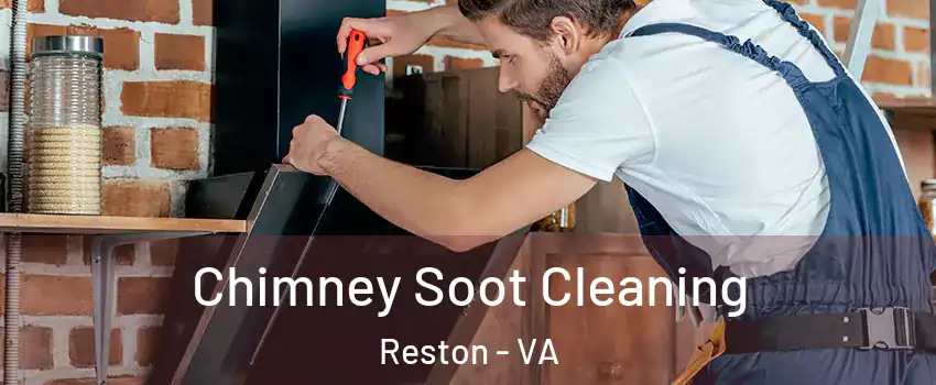  Chimney Soot Cleaning Reston - VA