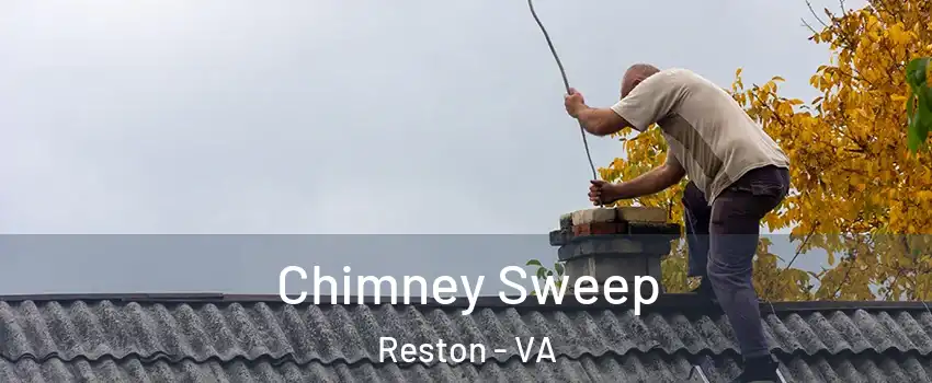  Chimney Sweep Reston - VA