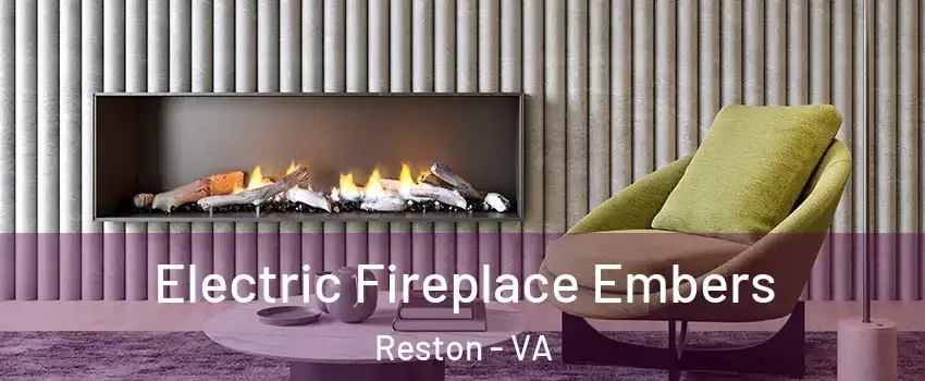  Electric Fireplace Embers Reston - VA