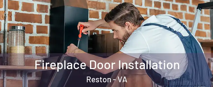  Fireplace Door Installation Reston - VA