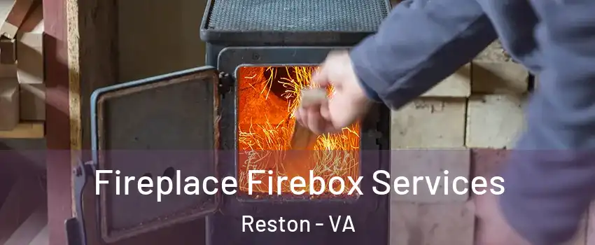  Fireplace Firebox Services Reston - VA