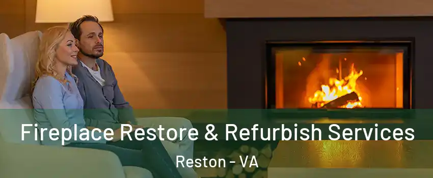  Fireplace Restore & Refurbish Services Reston - VA