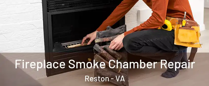  Fireplace Smoke Chamber Repair Reston - VA