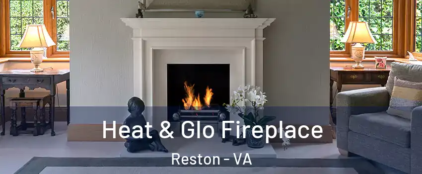  Heat & Glo Fireplace Reston - VA