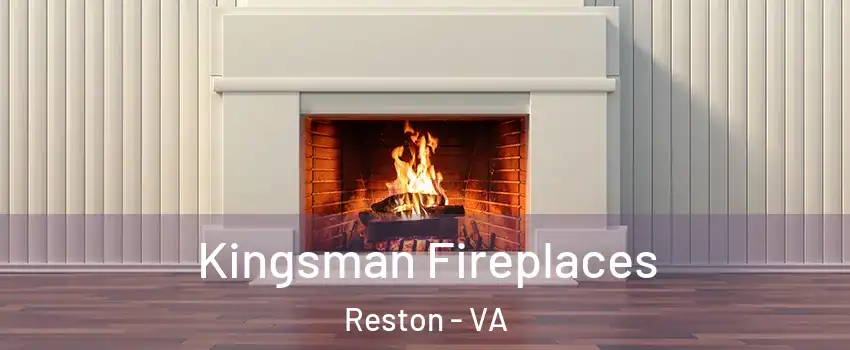  Kingsman Fireplaces Reston - VA