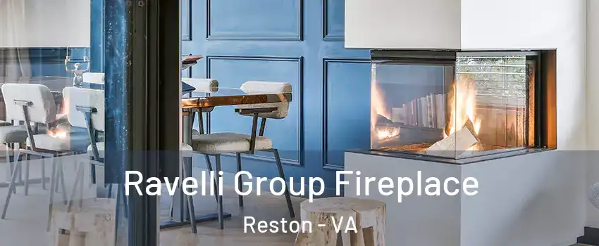  Ravelli Group Fireplace Reston - VA