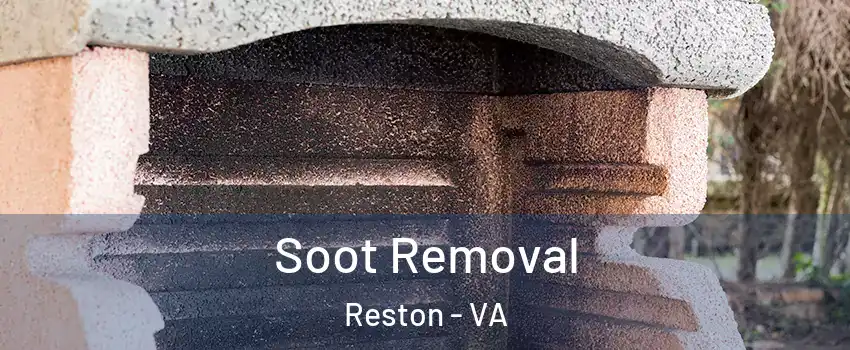  Soot Removal Reston - VA